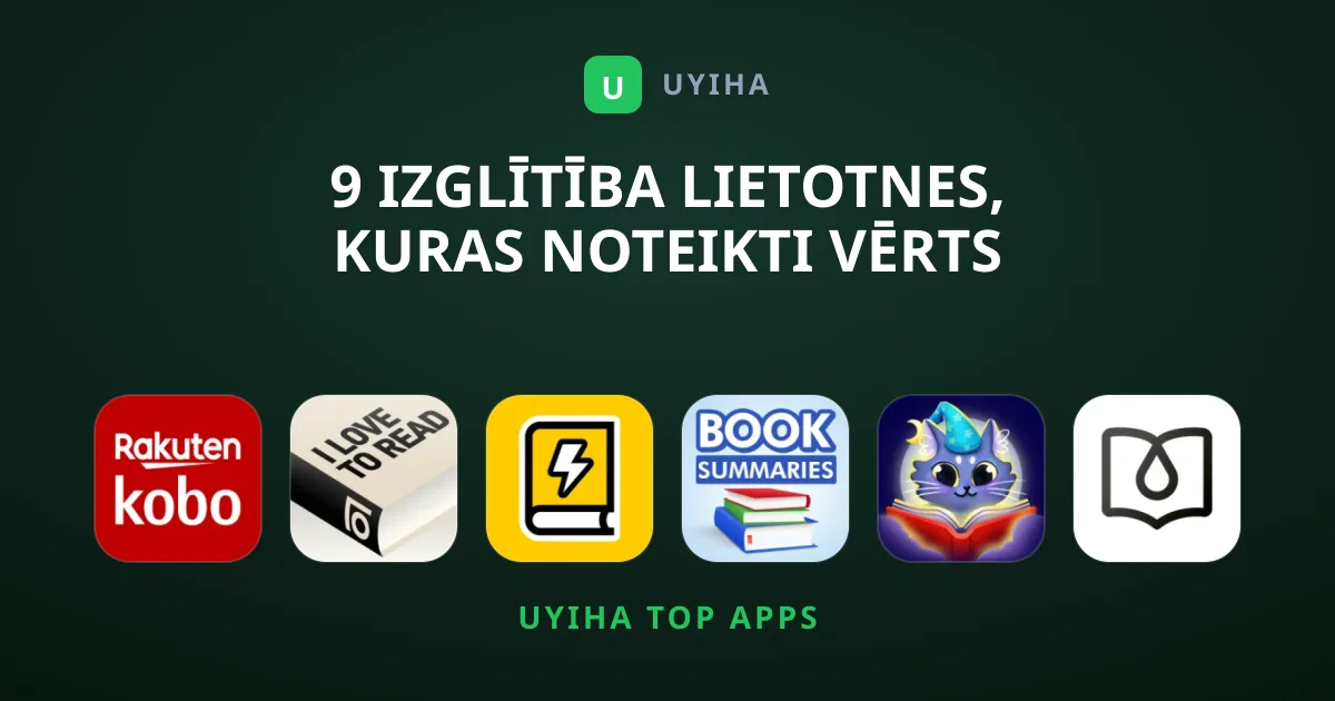 9 Izglītība Lietotnes, Kuras Noteikti Vērts Izmēģināt